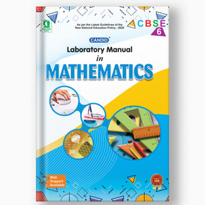 CBSE LABORATORY MANUAL IN MATHEMATICS - 6