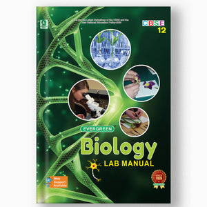 EVERGREEN BIOLOGY LAB MANUAL - 12