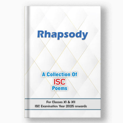 RHAPSODY- A COLLECTION OF ISC POEMS