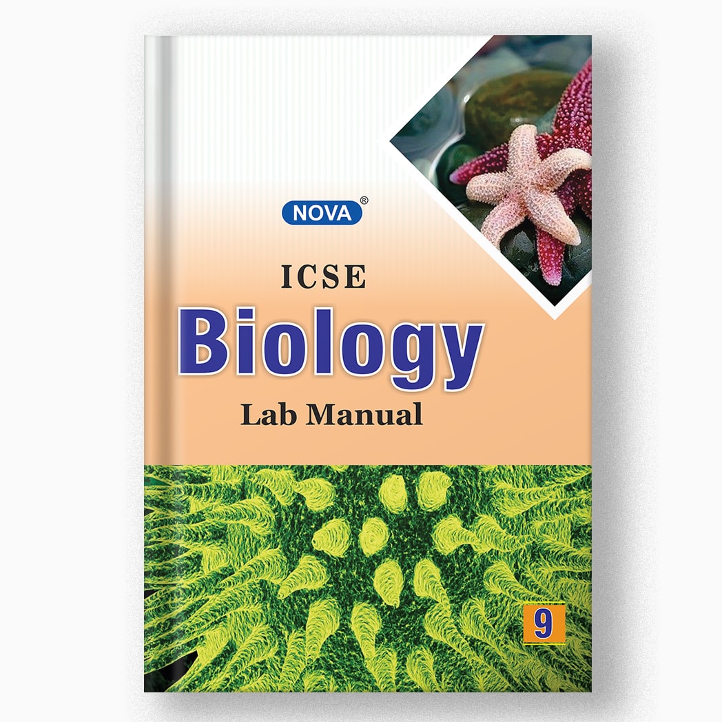 NOVA ICSE BIOLOGY LAB MANUAL - 9