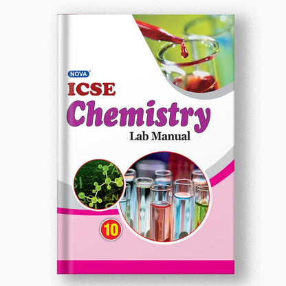 NOVA ICSE CHEMISTRY LAB MANUAL - 10