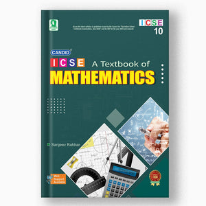 CANDID ICSE A TEXTBOOK OF MATHEMATICS - 10