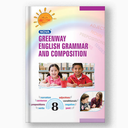 NOVA GREENWAY ENGLISH GRAMMAR AND COMPOSITION - 8