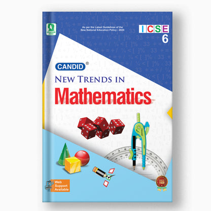 CANDID NEW TRENDS IN ICSE MATHEMATICS - 6