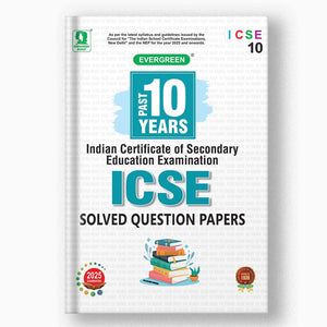 ICSE 10 YEARS SOLVED QUESTION PAPERS