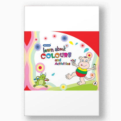 NOVA LEARN ABOUT COLOURS AND ACTIVITIES-A