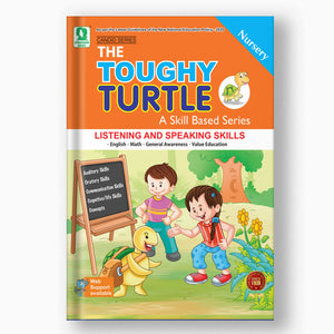 THE TOUGHY TURTLES - LISTENING AND SPEAKING SKILLS-NURSERY