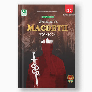 SHAKESPEARE'S MACBETH - WORKBOOK