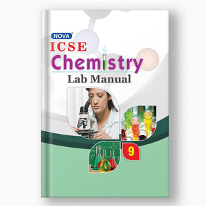 NOVA ICSE CHEMISTRY LAB MANUAL - 9