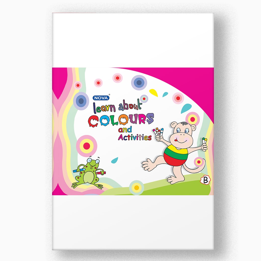 NOVA LEARN ABOUT COLOURS AND ACTIVITIES-B