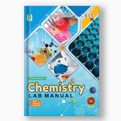 EVERGREEN CHEMISTRY LAB MANUAL - 11