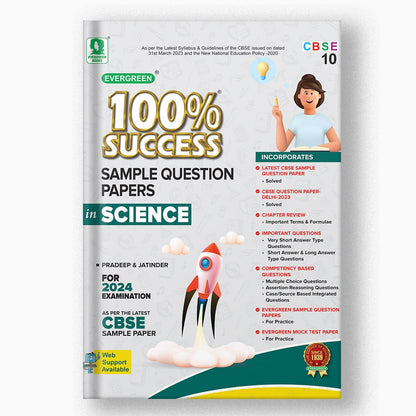 EVERGREEN SAMPLE QUESTION PAPERS FOR 100% SUCCESS IN SCIENCE