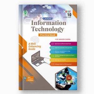 Candid Information Technology - Practical Book CBSE - 10