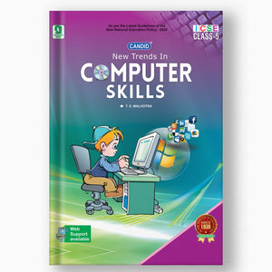 NEW TRENDS IN ICSE COMPUTER SKILLS - 5