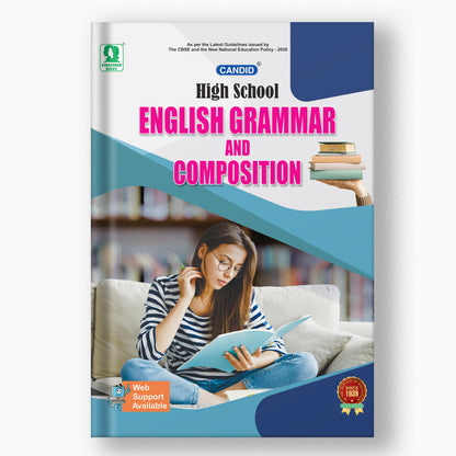 CANDID HIGH SCHOOL ENGLISH GRAMMAR AND COMPOSITION 9 & 10