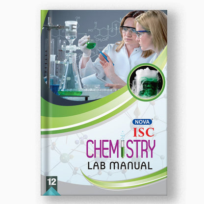 NOVA ISC CHEMISTRY LAB MANUAL - 12