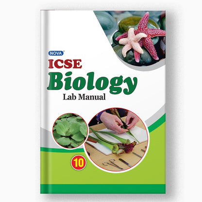 NOVA ICSE BIOLOGY LAB MANUAL - 10