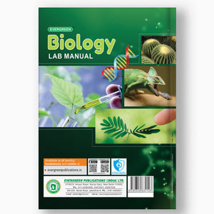 EVERGREEN BIOLOGY LAB MANUAL - 12