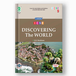 ICSE Discovering the World - 9