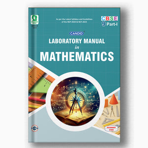 Candid Laboratory Manual In Mathematics - 9 Part - 1