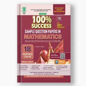 EVERGREEN SAMPLE QUESTION PAPERS FOR 100% SUCCESS IN MATHEMATICS
