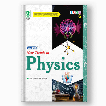 New Trends In ICSE Physics - 6
