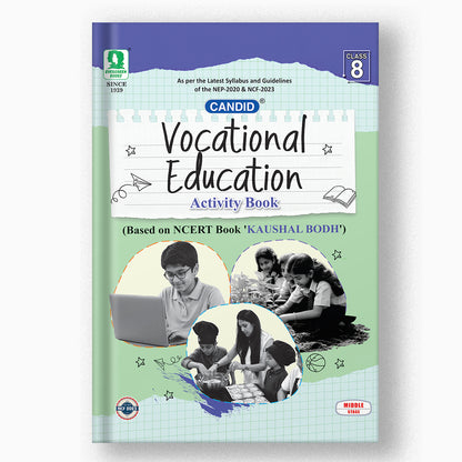 Candid Vocational Education- Activity Book - 8  (Based on NCERT book 'Kaushal Bodh')